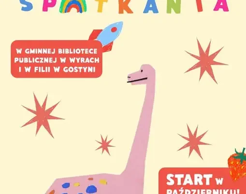 Bajkowe Spotkania dla najmłodszych wracają do bibliotek w Wyrach i Gostyni