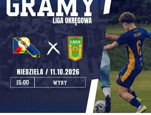 LKS Łąka zmierzy się z Wyrami w meczu ligi okręgowej