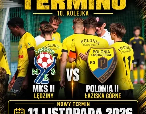 Zmiana terminu meczu 10. kolejki B-Klasy: MKS II Lędziny zagra w listopadzie