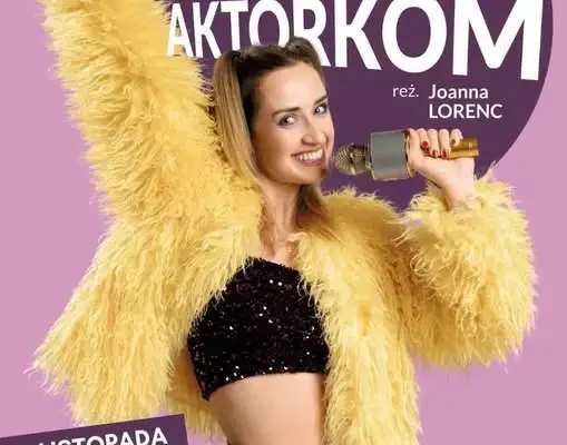 „Zowdy chciałach być aktorkom” – śląski monodram w Orzeszu
