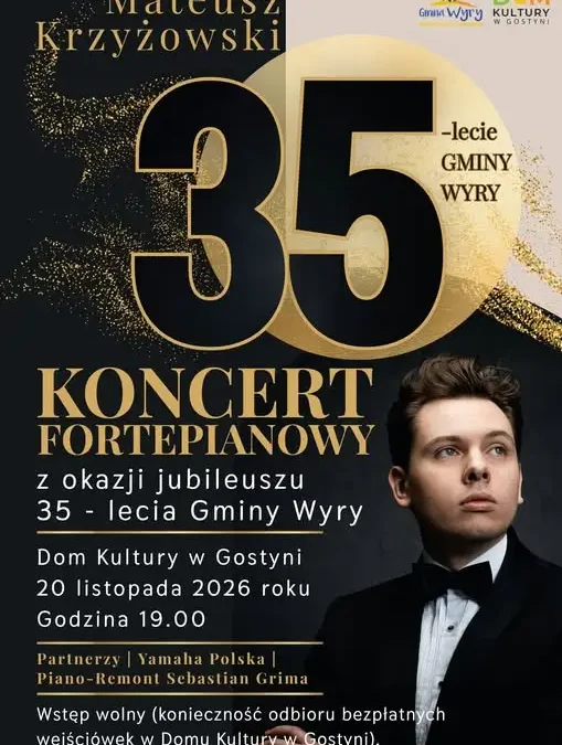 Koncert fortepianowy na 35-lecie Gminy Wyry – Mateusz Krzyżowski wystąpi w Gostyni