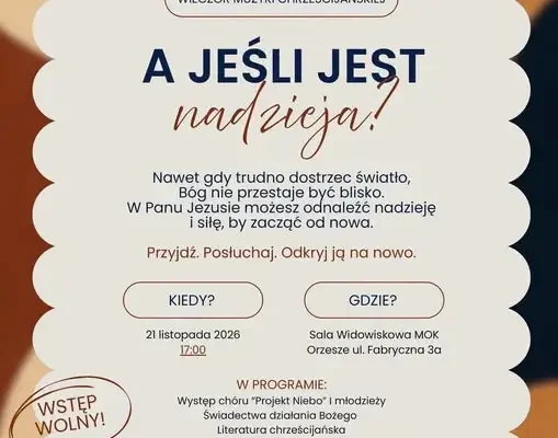 Wieczór muzyki chrześcijańskiej w Orzeszu – „A jeśli jest nadzieja?”