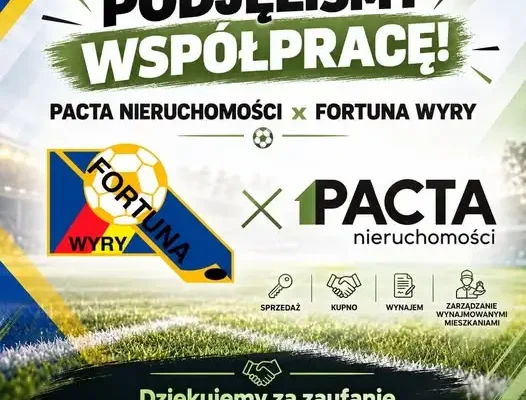 Fortuna Wyry z nowym partnerem – PACTA Nieruchomości wspiera lokalną piłkę